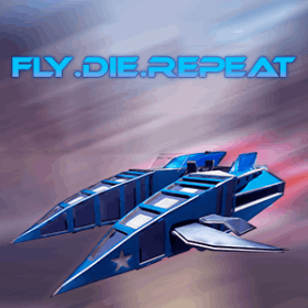 Fly.Die.Repeat.